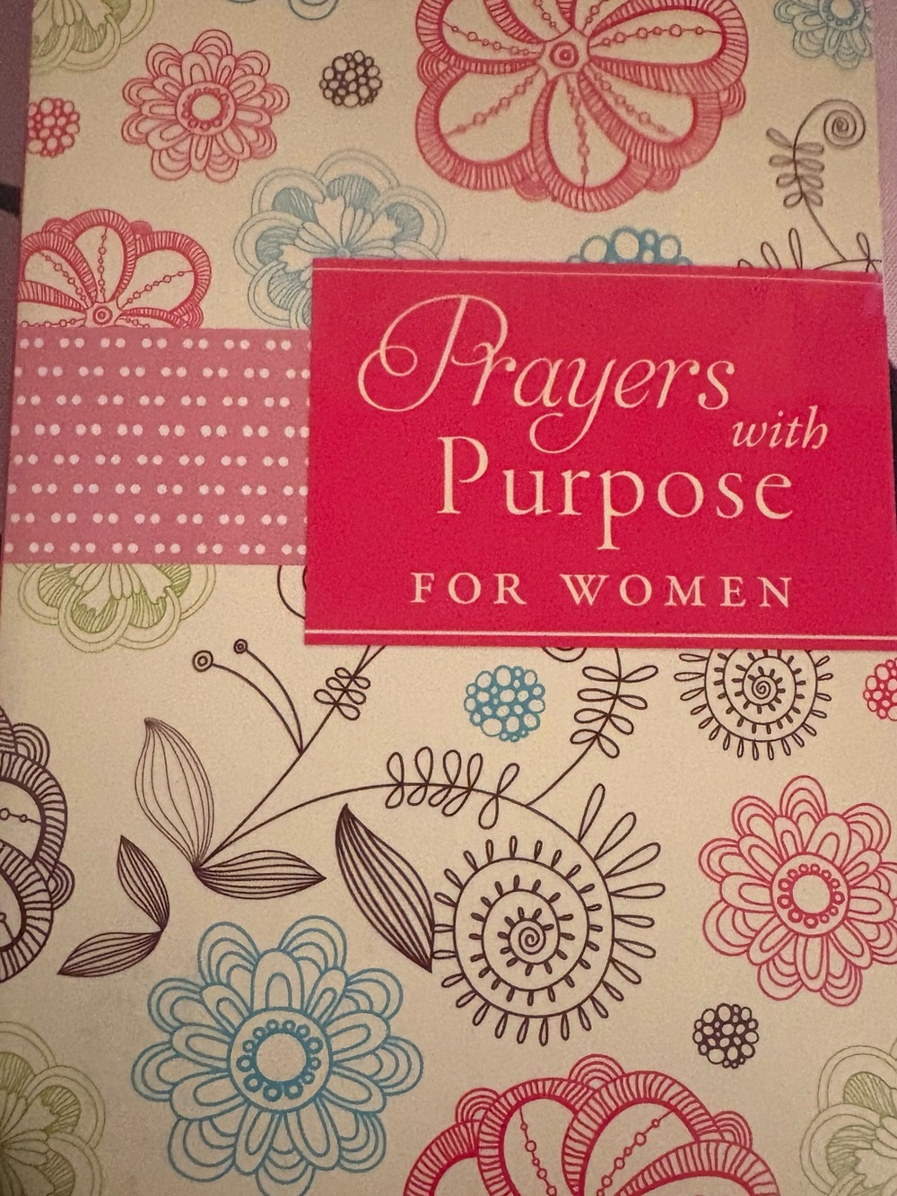 Prayers with Purpose for Women Book